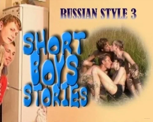 Russian Style 3Short Boys Stories SLAVS [DVDRip]