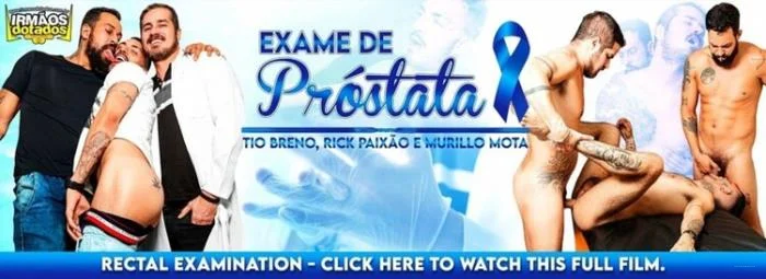 Rectal Examination IrmaosDotados.com.br [FullHD 1080p]