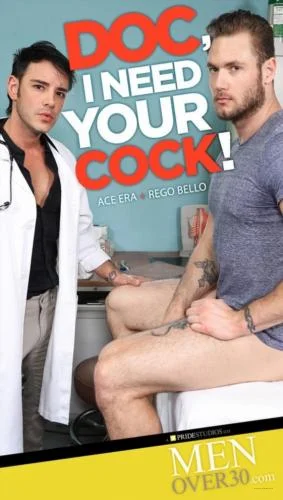 Doc, I Need Your Cock [HD 720p]
